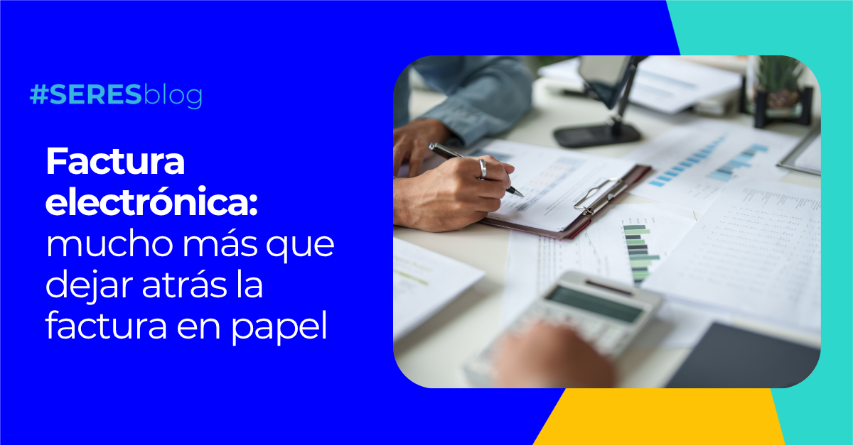 factura-electronica-dejar-atras-factura-en-papel