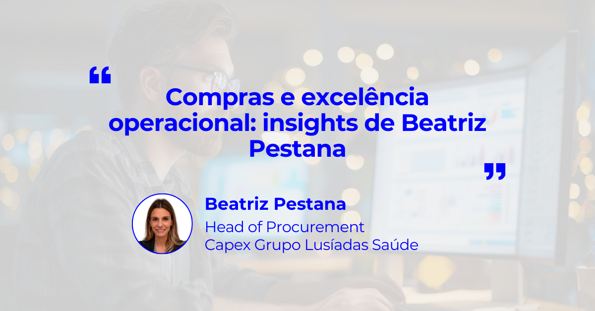 Compras-excelência-operacional-insights-Beatriz-Pestana