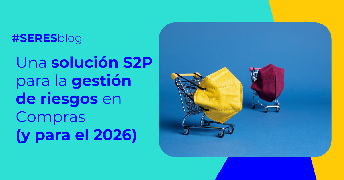 Solución S2P para la gestión de riesgos en Compras