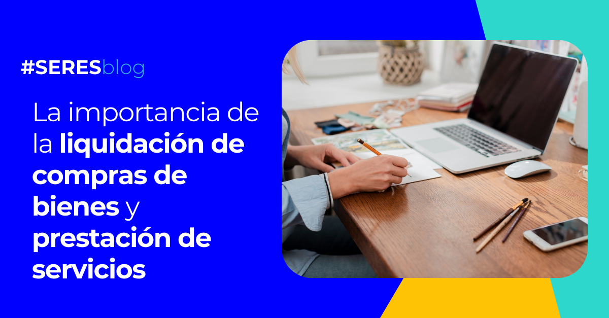 liquidación de compras de bienes y prestación de servicios